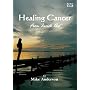 Healing Cancer From Inside Out