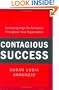 Contagious Success: Spreading High Performance Throughout Your Organization