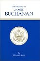 The Presidency of James Buchanan (American Presidency Series)