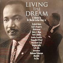 Living the Dream: A Tribute to Martin Luther King Jr.