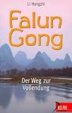 : Falun Gong. Der Weg zur Vollendung