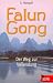 Used : Falun Gong. Der Weg zur Vollendung