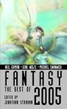 Fantasy: The Best Of 2005: The Best of 2005 (Fantasy: The Best of ... (Quality))
