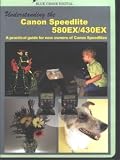 Canon Speedlite 580EX / 430EX Tutorial DVD by Blue Crane Digital