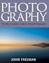 Photography: The New Complete Guide to Taking Photographs