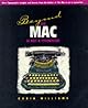 Beyond the Mac Is Not a Typewriter: More Typographic Insights and Secrets
