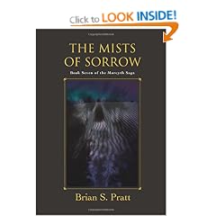 The Mists of Sorrow: Book Seven of the Morcyth Saga