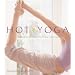 Hot Yoga: Energizing, Rejuvenating, Healing