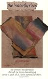 The Butterfly Rises: One Woman's Transformation Through the Trance Channeling of Verna V. Yater, Kevin Ryerson, and Others