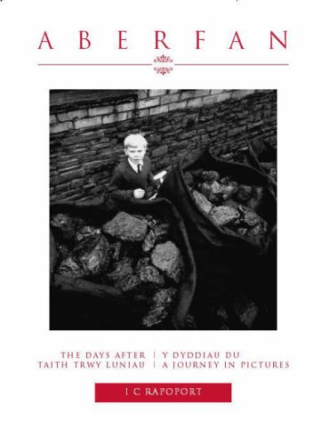 Aberfan: The Days After: A Journey in Pictures