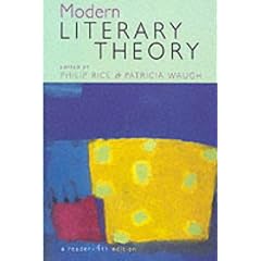 Modern Literary Theory: A Reader