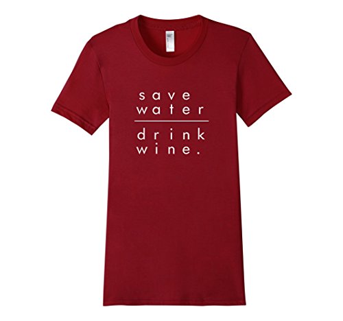 Women's Save Water Drink Wine T-Shirt Funny Humor Drinking Winery Medium Cranberry