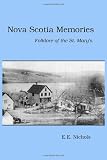 Nova Scotia Memories: Folklore of the St. Mary's