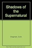 Shadows of the supernatural