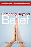 Parenting Beyond Belief