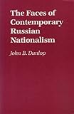 The faces of contemporary Russian nationalism