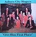 Auburn City Singers : Give Him First Place (LP Record) Seventh Day Adventist Church - Washington