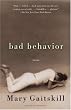 Bad Behaviour (Vintage Contemporaries)