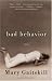 Books : Bad Behavior
