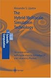 The Hybrid Multiscale Simulation Technology: An Introduction with Application to Astrophysical and Laboratory Plasmas (Scientific Computation)