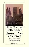 Hinter dem Horizont: Eine New Yorker Liebesgeschichte