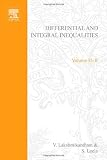 Differential and integral inequalities; theory and applications PART B: Functional, partial, abstract, and complex differential equations, Volume 55B (Mathematics in Science and Engineering) (v. 2)