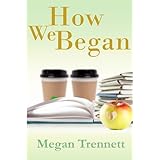 how we began