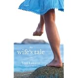 The Wife's Tale: A Novel