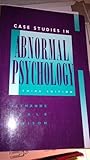 Case studies in abnormal psychology