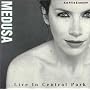 Medusa/Live in Central Park