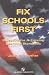 Fix Schools First: Blueprint for Achieving Learning Standards
