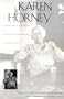 Karen Horney: A Psychoanalyst`s Search for Self-Understanding
