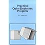 Practical Opto Electronic Projects (BP)
