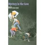 The Mystery in the Cave (The Boxcar Children Mysteries #50)