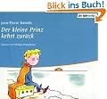 Der kleine Prinz kehrt zur�ck. 2 CDs.