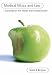 Medical Ethics and Law: Surviving on the Wards and Passing Exams (Trauma Medical School Survival Guide Series)
