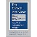 Clinical Interview Using DSM-IV-TR, Vol. 2: The Difficult Patient