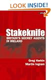 Stakeknife: Britain's Secret Agents in Ireland