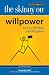The Skinny on Willpower: How to Develop Self Discipline