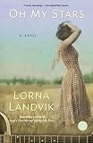 Oh My Stars: A Novel