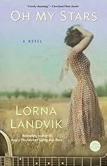 Oh My Stars: A Novel
