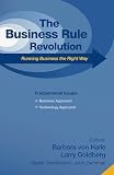 Business Rule Revolution: Running Business the Right Way