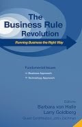 Business Rule Revolution: Running Business the Right Way