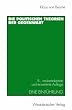 Die politischen Theorien der Gegenwart: Eine Einf�hrung