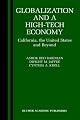 Globalization and a High-Tech Economy: California, the United States and Beyond