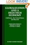 Globalization and a High-Tech Economy: California, the United States and Beyond
