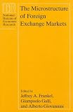 Review University Of Chicago Press  / The Microstructure of Foreign Exchange Markets (National Bureau of Economic Research Conference Report)