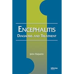 Encephalitis: Diagnosis and Treatment (Neurological Disease and Therapy)