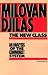 Books : The New Class: An Analysis of the Communist System (Harvest/Hbj Book)