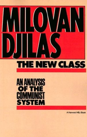 The New Class: An Analysis of the Communist System (Harvest/Hbj Book) under Marxism in The Books Store